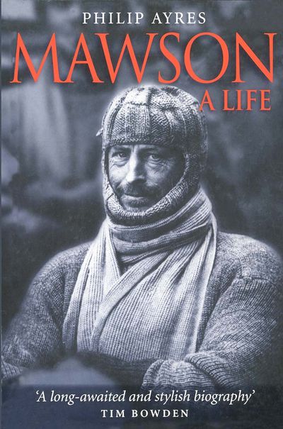 Mawson: A Life